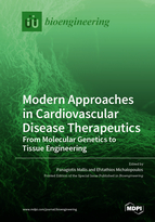 Special Issue Modern Approaches in Cardiovascular Disease Therapeutics: From Molecular Genetics to Tissue Engineering book cover image