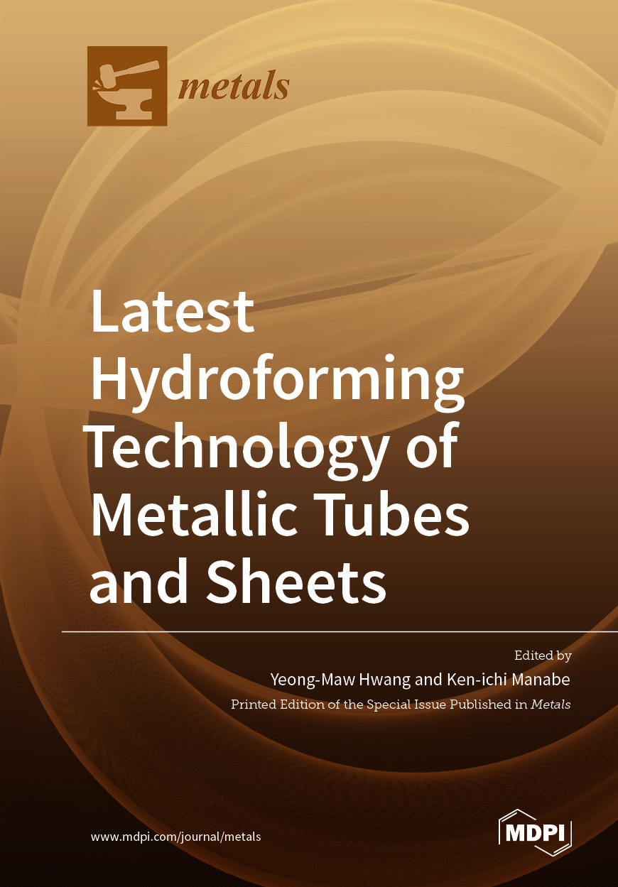 Latest Hydroforming Technology of Metallic Tubes and Sheets