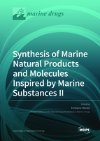 Special issue Synthesis of Marine Natural Products and Molecules Inspired by Marine Substances II book cover image
