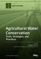 Special issue Agricultural Water Conservation: Tools, Strategies, and Practices book cover image