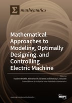 Special issue Mathematical Approaches to Modeling, Optimally Designing, and Controlling Electric Machine book cover image