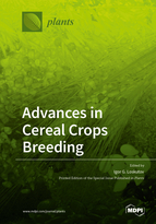 Special Issue Advances in Cereal Crops Breeding book cover image