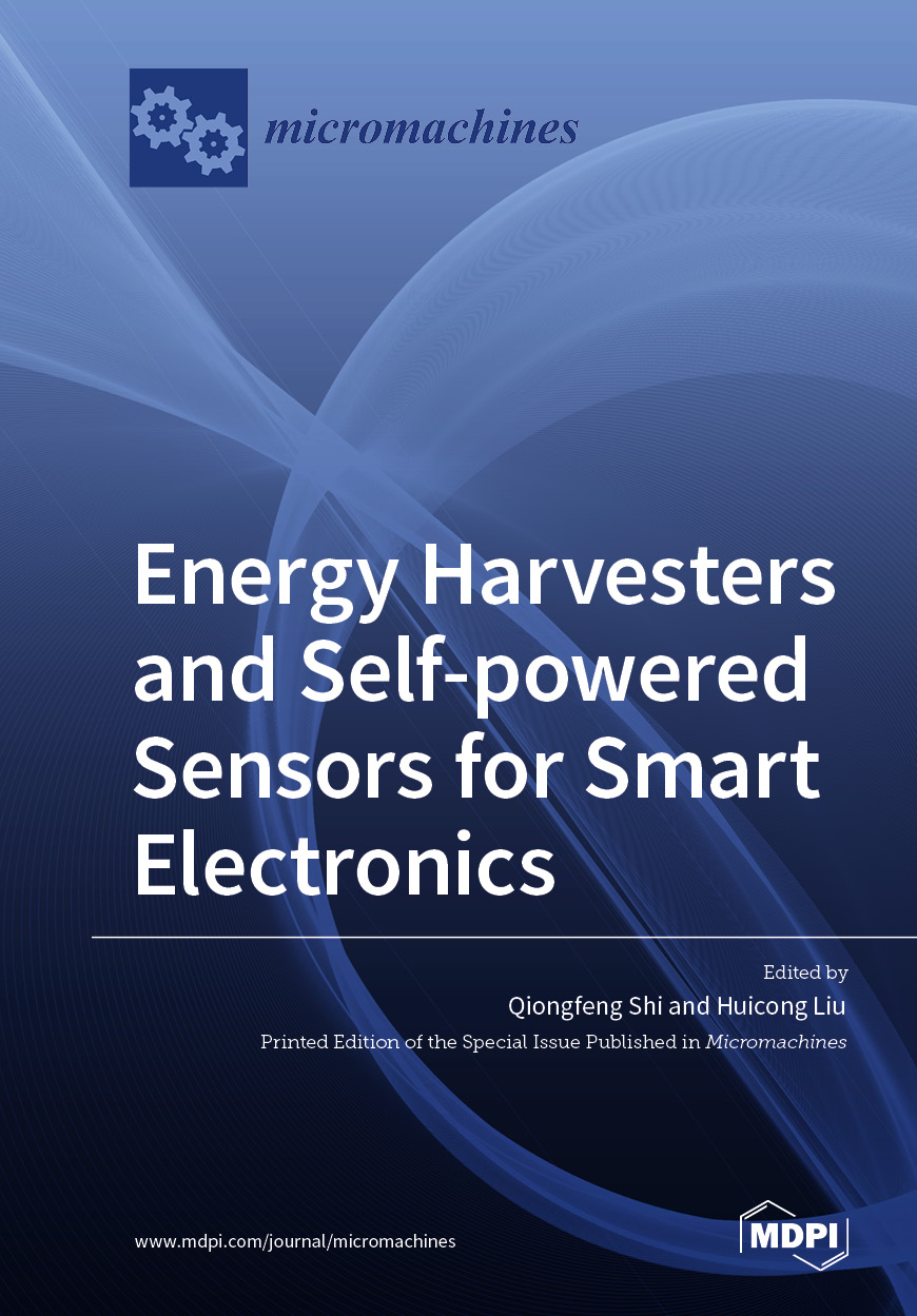 Energy Harvesters and Selfpowered Sensors for Smart Electronics MDPI