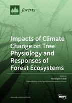 Special issue Impacts of Climate Change on Tree Physiology and Responses of Forest Ecosystems book cover image