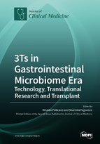 Special issue 3Ts in Gastrointestinal Microbiome Era: Technology, Translational Research and Transplant book cover image