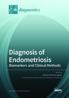 Special issue Diagnosis of Endometriosis: Biomarkers and Clinical Methods book cover image