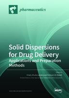 Special issue Solid Dispersions for Drug Delivery: Applications and Preparation Methods book cover image
