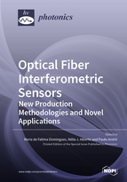 Special issue Optical Fiber Interferometric Sensors: New Production Methodologies and Novel Applications book cover image