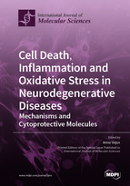 Cell Death, Inflammation and Oxidative Stress in Neurodegenerative Diseases: Mechanisms and Cytoprotective Molecules