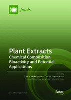 Special issue Plant Extracts: Chemical Composition, Bioactivity and Potential Applications book cover image