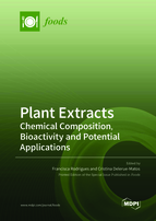 Special Issue Plant Extracts: Chemical Composition, Bioactivity and Potential Applications book cover image