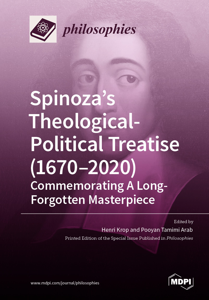 Spinoza's Theological-Political Treatise (1670-2020). Commemorating A Long-Forgotten Masterpiece