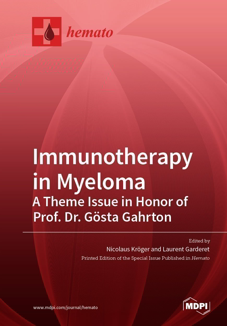 Immunotherapy in Myeloma: A Theme Issue in Honor of Prof. Dr. Gösta Gahrton