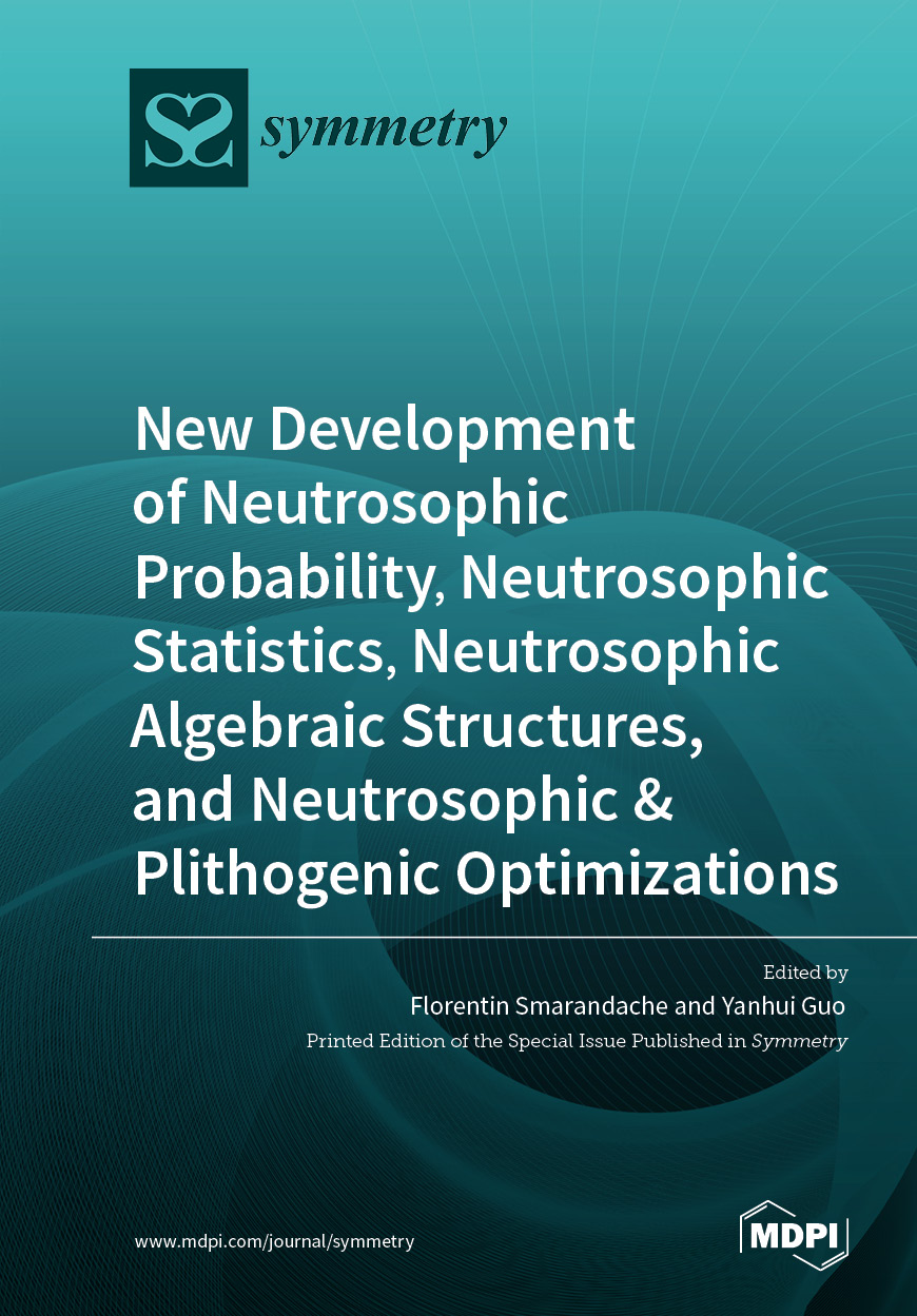 New Development of Neutrosophic Probability, Neutrosophic Statistics, Neutrosophic Algebraic Structures, and Neutrosophic &amp; Plithogenic Optimizations