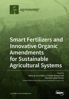 Special Issue Smart Fertilizers and Innovative Organic Amendments for Sustainable Agricultural Systems book cover image