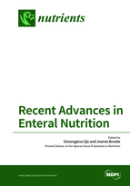 Special Issue Recent Advances in Enteral Nutrition book cover image
