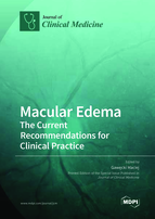 Special issue Macular Edema: The Current Recommendations for Clinical Practice book cover image
