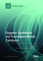 Special issue Organic Synthesis via Transition Metal-Catalysis book cover image
