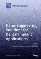 Nano-Engineering Solutions for Dental Implant Applications
