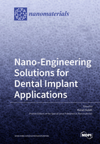 Special issue Nano-Engineering Solutions for Dental Implant Applications book cover image