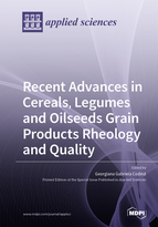 Special issue Recent Advances in Cereals, Legumes and Oilseeds Grain Products Rheology and Quality book cover image