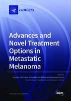 Special issue Advances and Novel Treatment Options in Metastatic Melanoma book cover image