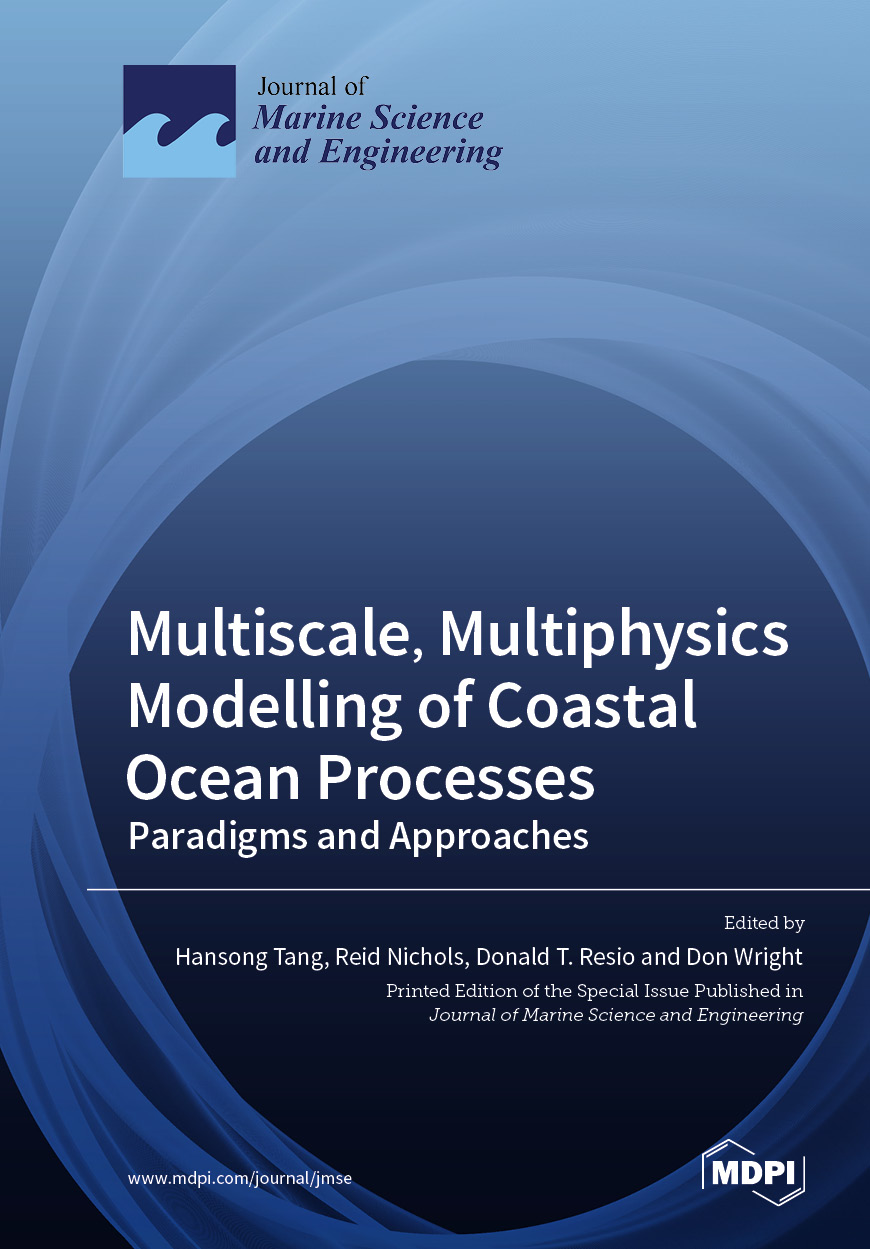 Multiscale, Multiphysics Modelling of Coastal Ocean Processes ...