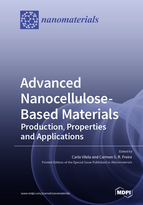 Advanced Nanocellulose-Based Materials: Production, Properties and Applications