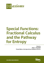 Special issue Special Functions: Fractional Calculus and the Pathway for Entropy Dedicated to Professor Dr. A.M. Mathai on the occasion of his 80th Birthday book cover image