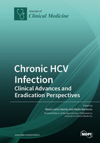 Special Issue Chronic HCV Infection: Clinical Advances and Eradication Perspectives book cover image