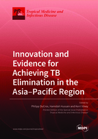 Special issue Innovation and Evidence for Achieving TB Elimination in the Asia&ndash;Pacific Region book cover image