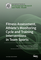 Special issue Fitness Assessment, Athlete’s Monitoring Cycle and Training Interventions in Team Sports book cover image