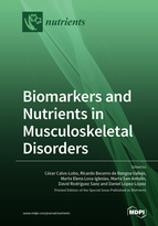 Biomarkers and Nutrients in Musculoskeletal Disorders