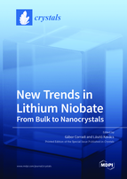 Special issue New Trends in Lithium Niobate: From Bulk to Nanocrystals book cover image