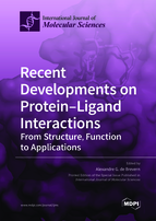 Special issue Recent Developments on Protein–Ligand Interactions: From Structure, Function to Applications book cover image