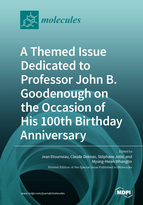 Special issue A Themed Issue Dedicated to Professor John B. Goodenough on the Occasion of His 100th Birthday Anniversary book cover image