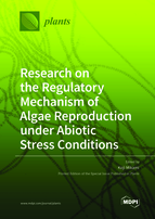 Special issue Research on the Regulatory Mechanism of Algae Reproduction under Abiotic Stress Conditions book cover image