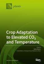 Special Issue Crop Adaptation to Elevated CO<sub>2</sub> and Temperature book cover image