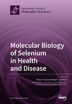 Special issue Molecular Biology of Selenium in Health and Disease book cover image
