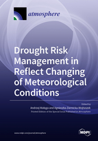 Special Issue Drought Risk Management in Reflect Changing of Meteorological Conditions book cover image