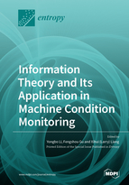 Special issue Information Theory and Its Application in Machine Condition Monitoring book cover image