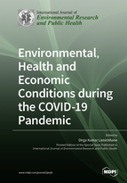 Special Issue Environmental, Health and Economic Conditions during the COVID-19 Pandemic book cover image