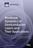 Special Issue Nonlinear Dynamics of Semiconductor Lasers and Their Applications book cover image