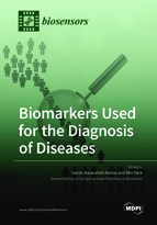 Special issue Biomarkers Used for the Diagnosis of Diseases book cover image