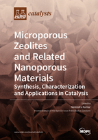 Special issue Microporous Zeolites and Related Nanoporous Materials: Synthesis, Characterization and Applications in Catalysis book cover image
