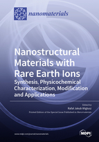 Special issue Nanostructural Materials with Rare Earth Ions: Synthesis, Physicochemical Characterization, Modification and Applications book cover image