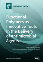Special issue Functional Polymers as Innovative Tools in the Delivery of Antimicrobial Agents book cover image
