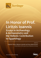 Special issue In Honor of Prof. Liritzis Ioannis: Essays in Archaeology &amp; Archaeometry and the Hellenic Contribution to Egyptology book cover image