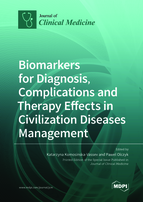 Special issue Biomarkers for Diagnosis, Complications and Therapy Effects in Civilization Diseases Management book cover image