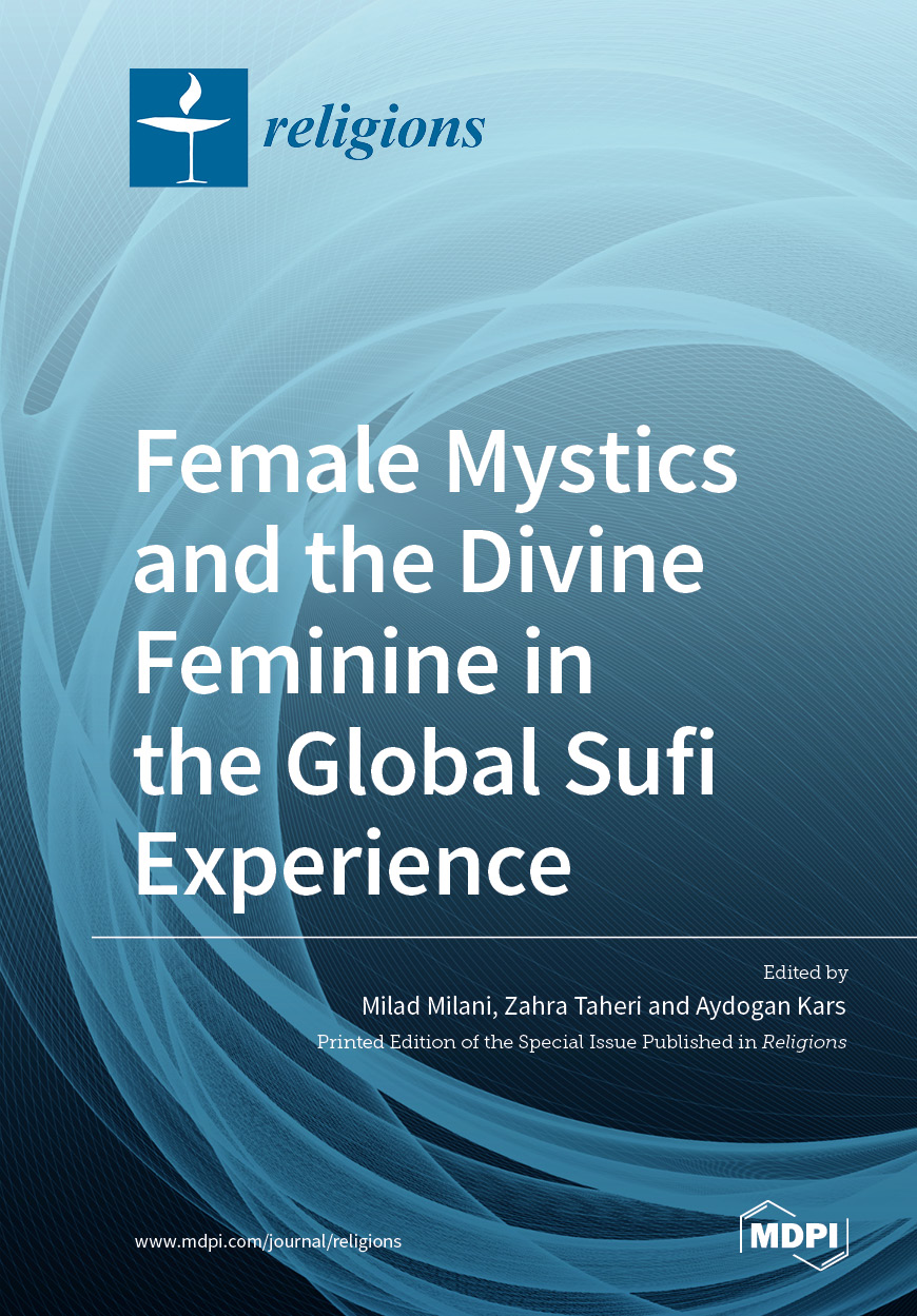 Book cover: Female Mystics and the Divine Feminine in the Global Sufi Experience
